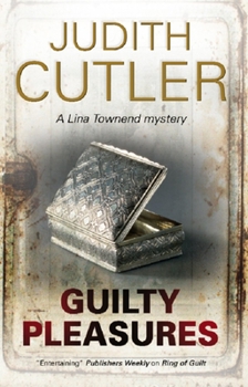 Guilty Pleasures - Book #4 of the Lina Townend