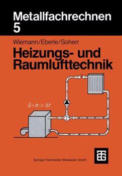 Paperback Metallfachrechnen 5 Heizungs- Und Raumlufttechnik [German] Book