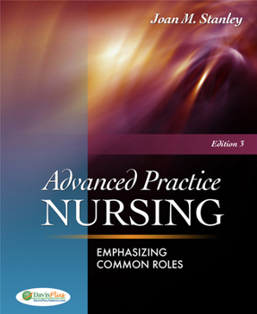 Paperback Advanced Practice Nursing: Emphasizing Common Roles Book