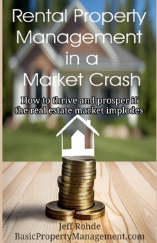 Paperback Rental Property Management in a Market Crash Book