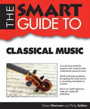 Paperback Smart Guide to Classical Music Book