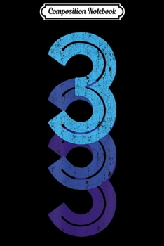 Composition Notebook: 3 Lucky Number 3rd Year Birthday Age Sports Team Vintage No.  Journal/Notebook Blank Lined Ruled 6x9 100 Pages