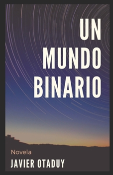 Paperback Un mundo binario [Spanish] Book