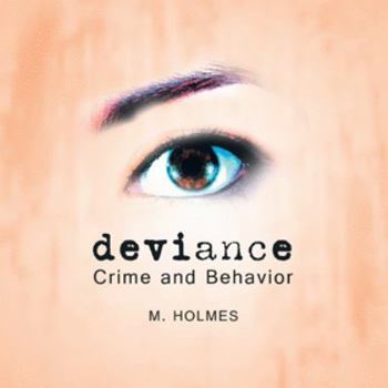 Paperback Deviance: Crime and Behavior Book