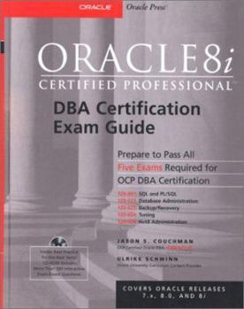 Hardcover Oracle8i Certified Professional DBA Certification Exam Guide [With CDROM] Book