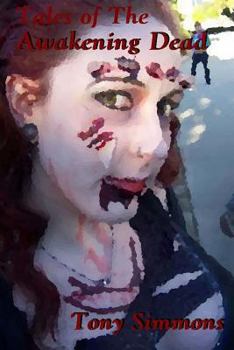 Paperback Tales of the Awakening Dead Book