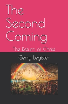 Paperback The Second Coming: The Return of Christ Book