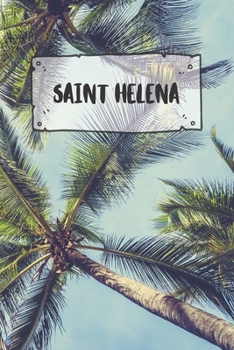 Paperback Saint Helena: Ruled Travel Diary Notebook or Journey Journal - Lined Trip Pocketbook for Men and Women with Lines Book