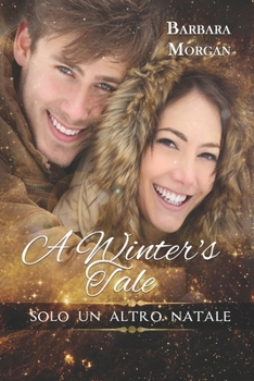 Paperback A Winter's Tale - Solo un altro Natale [Italian] Book