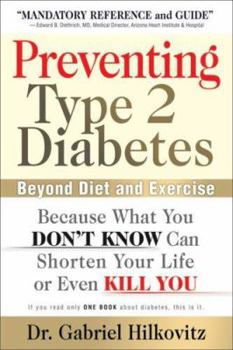 Paperback Preventing Type 2 Diabetes: Beyond Diet and Exercise Book