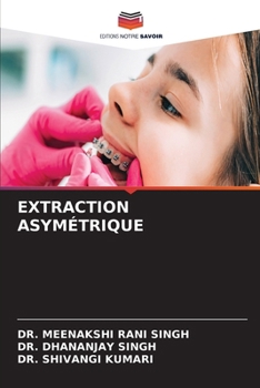 Extraction Asymétrique (French Edition)