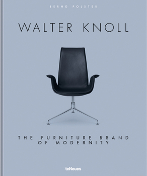 Hardcover Walter Knoll: The Furniture Brand of Modernity Book