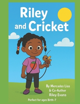 Riley and Cricket: 1