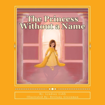 Paperback The Princess Without a Name Book