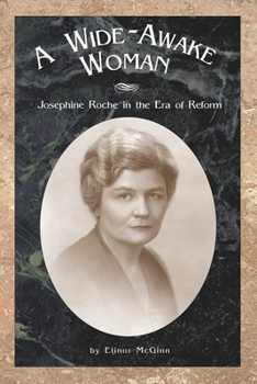 Paperback A Wide-Awake Woman: Josephince Roche in the Era of Reform Book