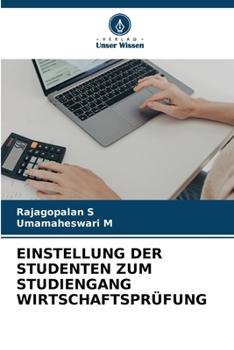 EINSTELLUNG DER STUDENTEN ZUM STUDIENGANG WIRTSCHAFTSPRÜFUNG (German Edition)
