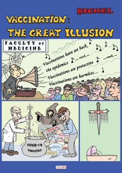 Paperback Vaccination: The Great Illusion Book