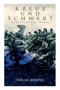 Paperback Kreuz und Schwert: Historischer Roman [German] Book