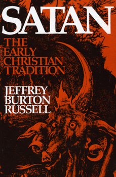 Hardcover Satan: The Early Christian Tradition Book