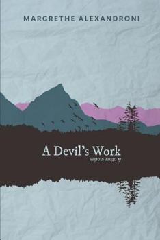 Paperback A Devil's Work and other stories Book