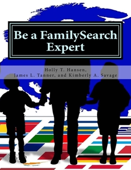 Paperback Be a FamilySearch Expert: Research Guide Book