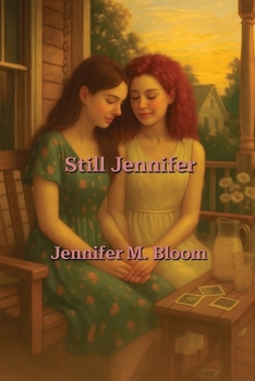 Still Jennifer: Becoming Jennifer Book Three