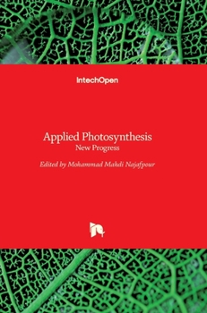 Hardcover Applied Photosynthesis: New Progress Book