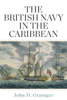 Hardcover The British Navy in the Caribbean Book