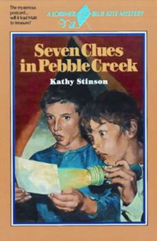 Paperback Seven Clues in Pebble Creek (Blue Kite) Book