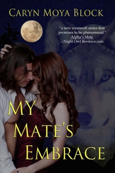 Paperback My Mate's Embrace: Book Three of the Siberian Volkov Series Book