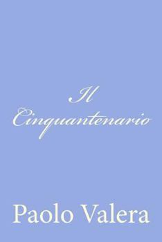 Paperback Il Cinquantenario: Note per la Ricostruzione della Vita Pubblica Italiana [Italian] Book