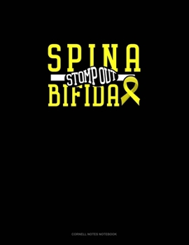 Paperback Stomp Out Spina Bifida: Cornell Notes Notebook Book