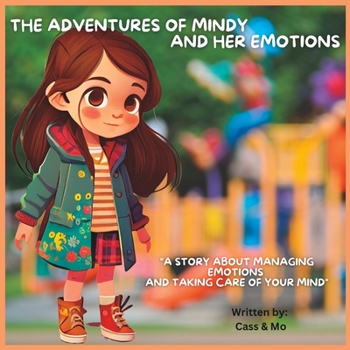 Paperback The adventures of Mindy and her emotions Book