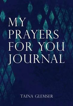 Paperback My Prayers for You Journal Book