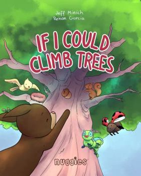 Paperback If I Could Climb Trees Book