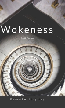 Hardcover Wokeness: Poetic Surgery Book