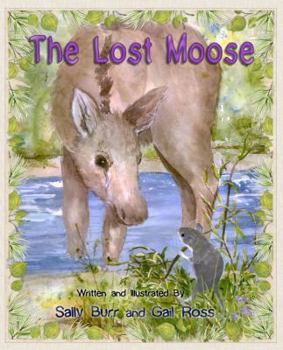 Paperback The Lost Moose PB (Black Forest Friends Book) Book