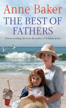 Paperback The Best of Fathers: A moving saga of survival, love and belonging Book