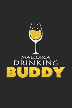 mallorca drinking buddy: 6x9 Mallorca | blank with numbers paper | notebook | notes