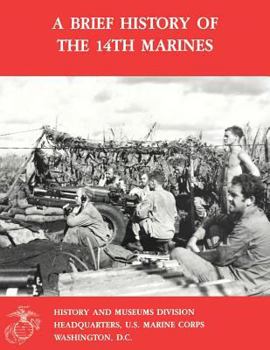 Paperback A Brief History of the 14th Marines Book