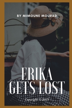 Paperback Gets Lost: Erika Gets Lost Book