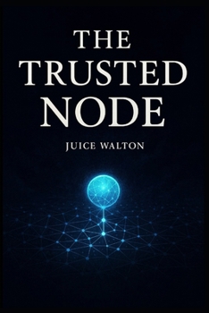 Paperback The Trusted Node Book
