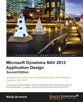 Paperback Microsoft Dynamics Nav 2013 Application Design - Second Edition Book