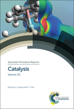 Hardcover Catalysis: Volume 30 Book