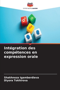 Paperback Intégration des compétences en expression orale [French] Book