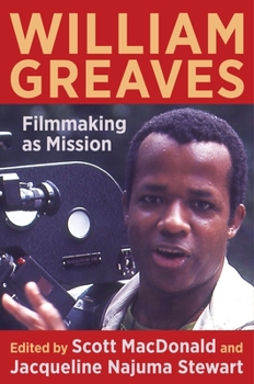 Paperback William Greaves: Filmmaking as Mission Book