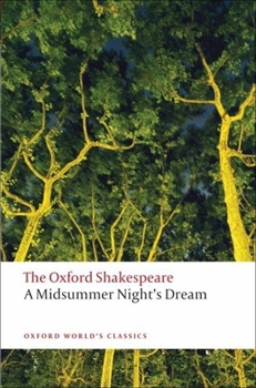 Paperback A Midsummer Night's Dream: The Oxford Shakespearea Midsummer Night's Dream Book