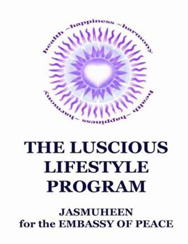 Paperback The Luscious Lifestyle Program Book