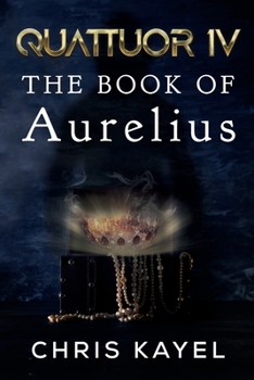 Paperback Quattuor IV: The Book of Aurelius Book