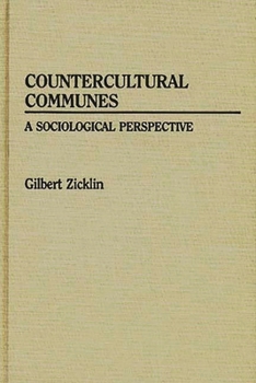 Hardcover Countercultural Communes: A Sociological Perspective Book